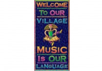 Music in Our Village WELCOME TO OUR VILLAGE Poster