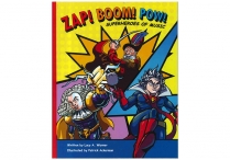 ZAP! BOOM! POW!  Superheroes of Music  Hardback