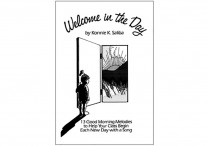 WELCOME IN THE DAY  Paperback