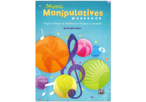 MUSIC MANIPULATIVES WORKBOOK