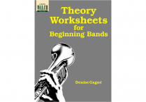 THEORY WORKSHEETS for Beginning Bands