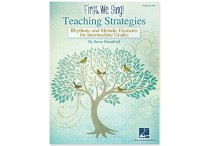 FIRST, WE SING! Teaching Strategies: Intermediate