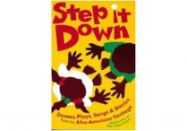 STEP IT DOWN   Paperback