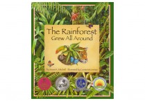 THE RAINFOREST GREW ALL AROUND Paperback