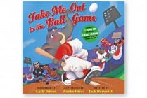 TAKE ME OUT TO THE BALL GAME  Hardback & CD