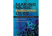 MAKING MUSIC AND ENRICHING LIVES Paperback
