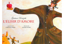 THE ELIXIR OF LOVE  by Donizetti Paperback