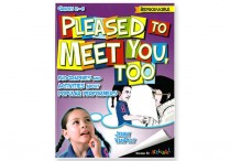 PLEASED TO MEET YOU, TOO Paperback