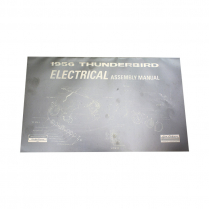 Electrical Assembly Manual - 1956 Thunderbird Ford Car