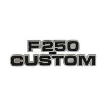 Cowl Side Emblem - "F-250 CUSTOM" - 1977-79 Ford Truck
