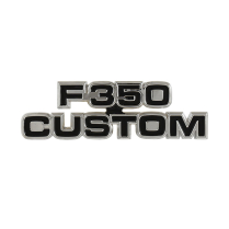 Cowl Side Emblem - "F-350 CUSTOM" - 1977-79 Ford Truck